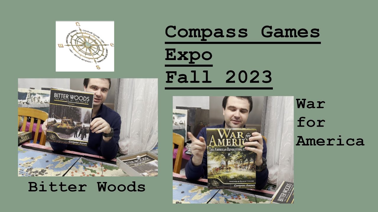 Compass Games Expo and Battle of the Bulge games YouTube