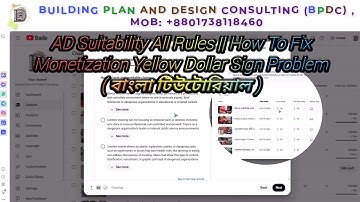 AD Suitability All Rules || How To Fix Monetization Yellow Dollar Sign Problem ( বাংলা টিউটোরিয়াল )