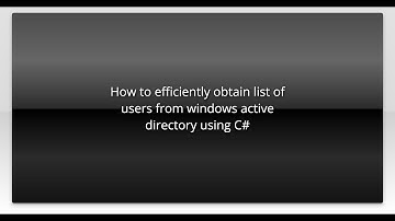 How to efficiently obtain list of users from windows active directory using C#