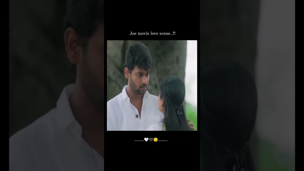 Joe movie love scene👀✨ 
