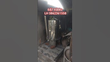 Nồi hơi nấu rượu bằng củi 10kg lõi inox #nồi #nấu #nồinấurượubằngđiện