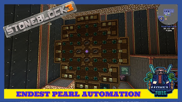 StoneBlock 3 | Ep 27 | Automated Endest Pearls!