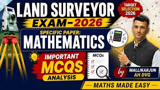 Land surveyor exam-2026|Specific Paper:- Mathematics|Important MCQs Analysis by Mallikarjun AH Dvg