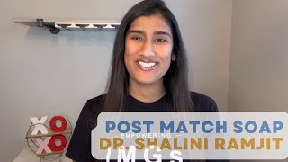 The Post-Match SOAP with Dr. Shalini Ramjit