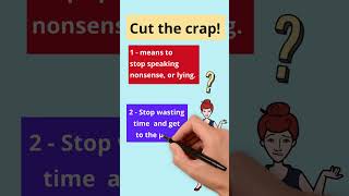 Cut the Crap 💬✂️ Speak like a native #learnEnglish #Englishslang #Englishvocabulary #AprenderInglés