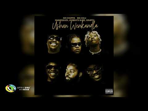 031Choppa & Big Zulu - Ushuni We Nkandla [Feat. Ice Beats Slide, Shakes & Les and Xduppy] (Audio)