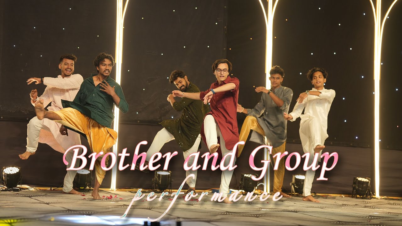 Bride's Brother and group performance | 