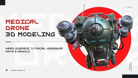 Medical Drone 3D Modeling Hard Surface Tutorial - Maya & Arnold