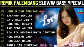REMIK PALEMBANG SLOWW BASS TERBARU || POP PILIHAN POPULER || PERCERAIAN LARA || POP SPESIAL 2025