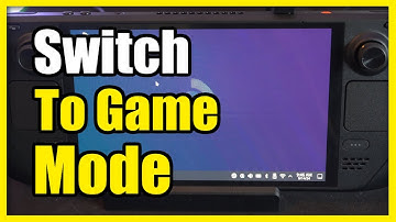 How to Switch Back to the Game Mode on Steam Deck (Stuck in Desktop)