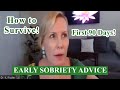 Early recovery advice  tips for the first 90 days of recovery