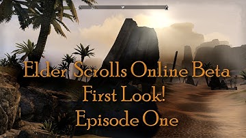 Elder Scrolls Online Beta - First Look! Episode 1