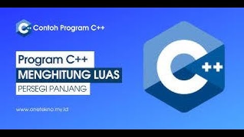 Membuat Program Menghitung Luas Persegi Panjang | Tugas PD