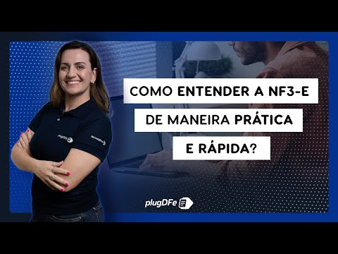 Entenda tudo sobre a NF3-e!