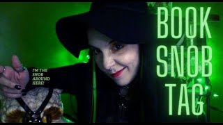 Book Snob Tag #tag #nope #genre