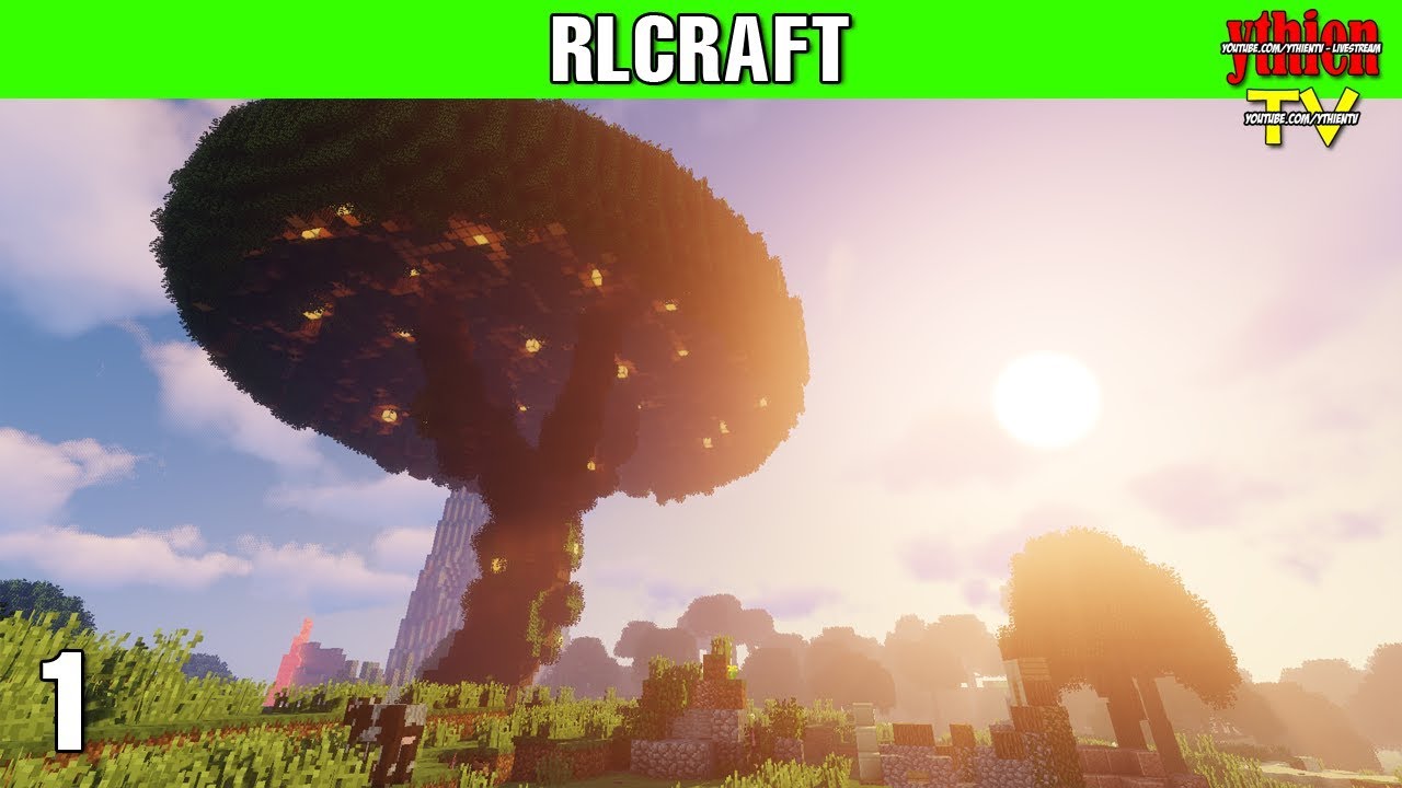 Minecraft RLCraft 01- Khởi Đầu Quá Đẹp - youtube