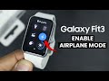 How to Enable Airplane Mode on Samsung Galaxy Fit 3