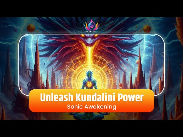 Sonic Awakening: Unleash Kundalini Power with Dynamic Sound Therapy or Higher Energy Levels | 639Hz class=