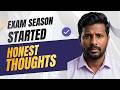 Exam Season Started | Honest thoughts | Mr. Abith