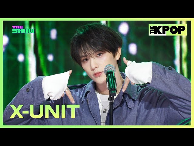 X-UNIT, Because I'm Stupid(내 머리가 나빠서) [THE SHOW 250701