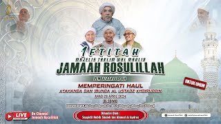 🔴 LIVE | IFTITAH MAJELIS JAMAAH ROSULILLAH SEKALIGUS HAUL ORANG TUA DARI AL-USTADZ KHOIRUDDIN - 2024