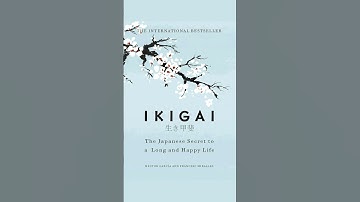 Ikigai: The Japanese Secret to a Happy Life | Find Your Purpose and Live Longer