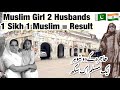 Muslim girl had 2 husbands  one sikh  one muslim  true story of 1947
