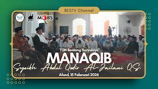 🔴LIVE MANAQIB SYEIKH ABDUL QODIR AL-JAILANI QS - EDISI BULAN SYA'BAN 1447H