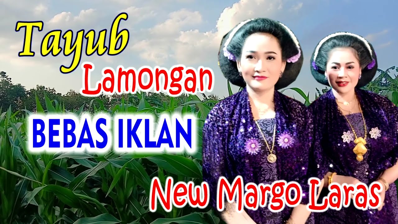 🔴BEBAS IKLAN LANGEN TAYUB LAMONGAN - Karawitan Margo Laras
