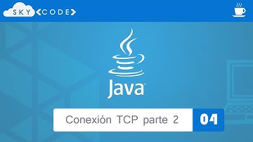 4- Aplicación cliente servidor TCP en Java - Parte 2