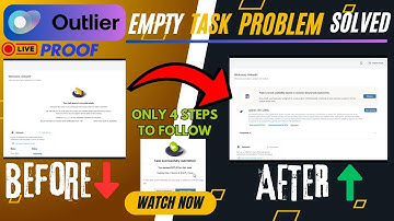 Outlier Task Empty | Problem Solved with LIVE PROOF | Outlier No Task Problem Solved