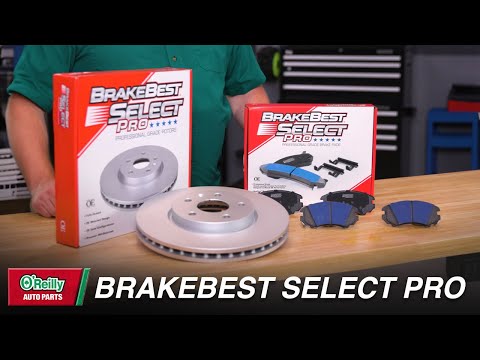 BrakeBest Select Pro Pads and Rotors Overview | O'Reilly Auto Parts - BrakeBest Select Pro Pads and Rotors Overview | O'Reilly Auto Parts