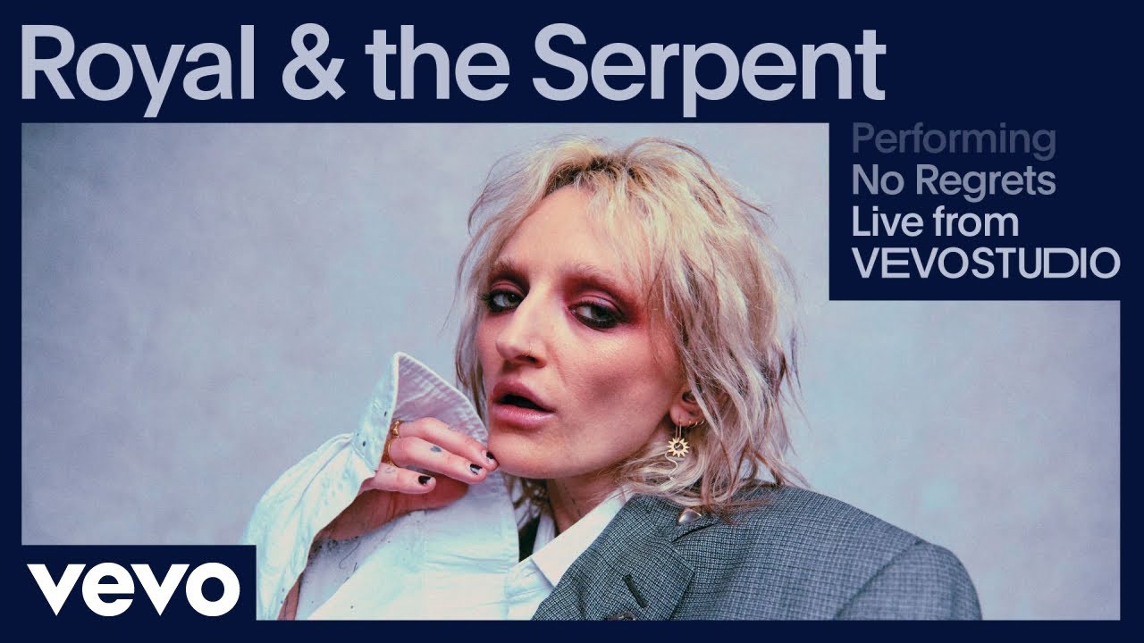 Royal & the Serpent - No Regrets (Live Performance) | Vevo