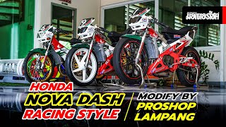 Honda Nova Dash Racing Style Modify by Proshop Lampang