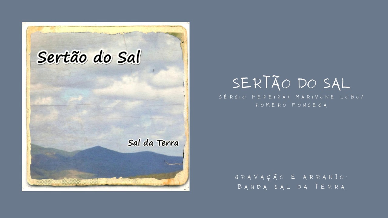 Baixo e Voz: Sertão do Sal (Sérgio Pereira, Marivone Lobo e Romero Fonseca) – Banda Sal da Terra