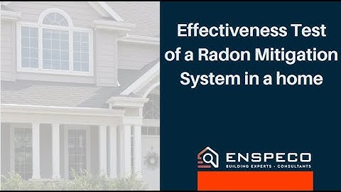 Effectiveness Test of a Radon Mitigation System Installation in a home