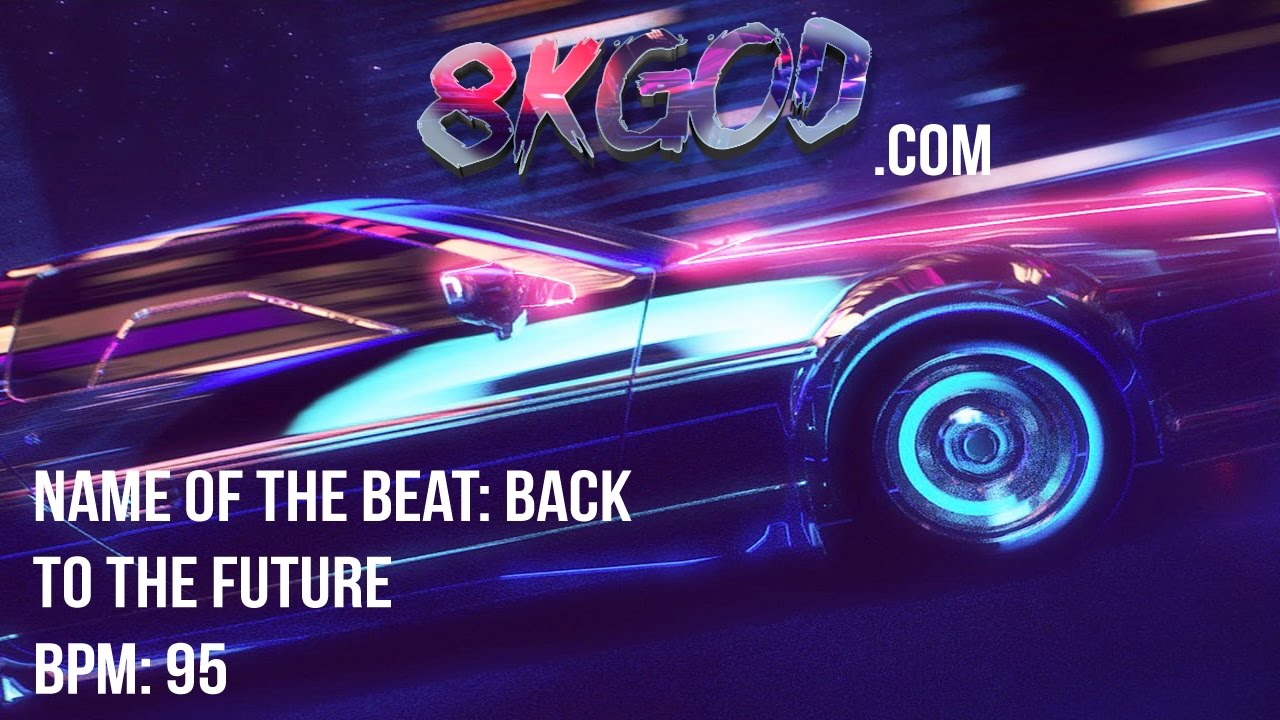 *RETROWAVE* 80s Type Beat "Back To The Future" | 8KGOD | SOLD