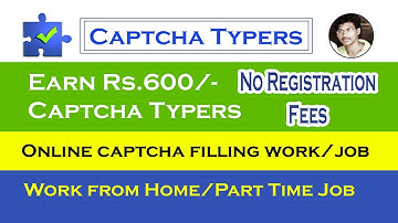 Captcha Typers Work From Home || Life Tech Channel || Best Part Time Jobs || Venkat :-)