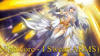 Download Lagu Nightcore - I Swear by ARMS MP3