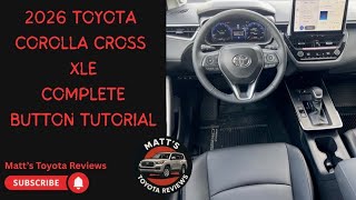 2026 Toyota Corolla Cross XLE Complete Button Tutorial 2026 Toyota Corolla Le Complete Button Tutorial