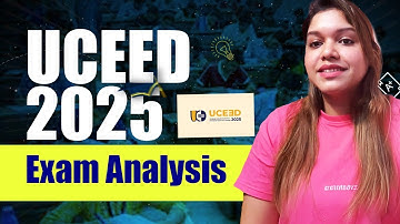 UCEED 2025 Exam Analysis | Difficulty Level, Pattern Changes, Cutoffs & Key Insights | CollegeDekho