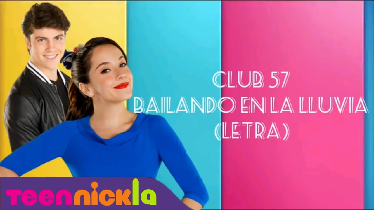 Arriba 35+ imagen bailando en la lluvia club 57 letra - Abzlocal.mx