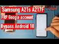 Samsung A21s A217F  FRP google account bypass Android 10