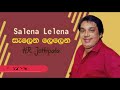 H.R.Jothipala - Salena Lelena