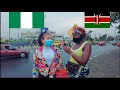 What Do Nigerians Think of Kenyans/Kenya?🇳🇬🇰🇪 #Nigeria Africa Ep.3