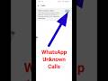 Whatsapp Unknown Calls Silent Kaise Kare| How To Silent Unknown Calls On WhatsApp #whatsapp #shorts