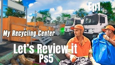 My Recycling Center Ps5, Let