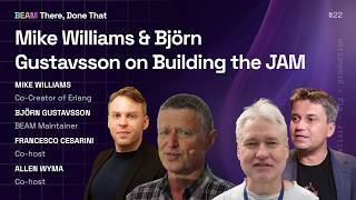 Mike Williams & Björn Gustafsson on Building the JAM