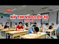 Breaking News | Trực tiếp: Không khí thi môn Ngữ Văn vào lớp 10 tại Hà Nội. | VTV24