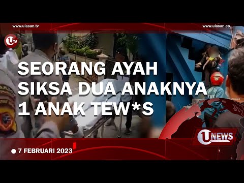 TRAGIS! AYAH DI CIMAHI TEGA S1KS4 DUA ANAKNYA | U-NEWS
